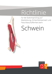 Richtlinie für die Stationsprüfung auf Mastleistung, Schlachtkörperwert und Fleischbeschaffenheit beim Schwein (Stand: 09.04.2019) Richtlinie für die Stationsprüfung auf Mastleistung, Schlachtkörperwert und Fleischbeschaffenheit beim Schwein (Stand: 09.04.2019)