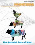 Animal Frontiers, Volume 13, Issue 2, April 2023, ISSN 2160-6056, EISSN 2160-6064: The Societal Role Of Meat Animal Frontiers, Volume 13, Issue 2, April 2023, ISSN 2160-6056, EISSN 2160-6064: The Societal Role Of Meat